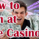 How to Win at the Casino