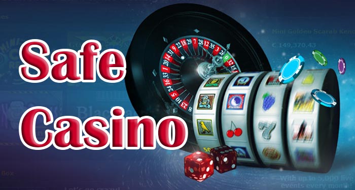 Safe Casino